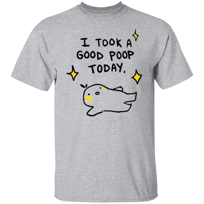 I took a good poop today shirt - image 9