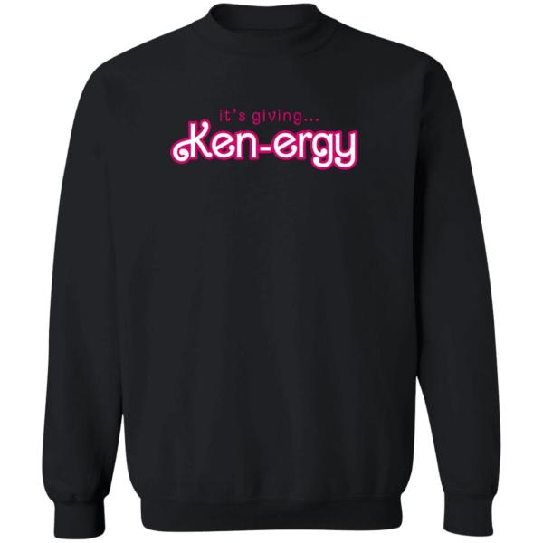 It’s giving ken ergy shirt 3