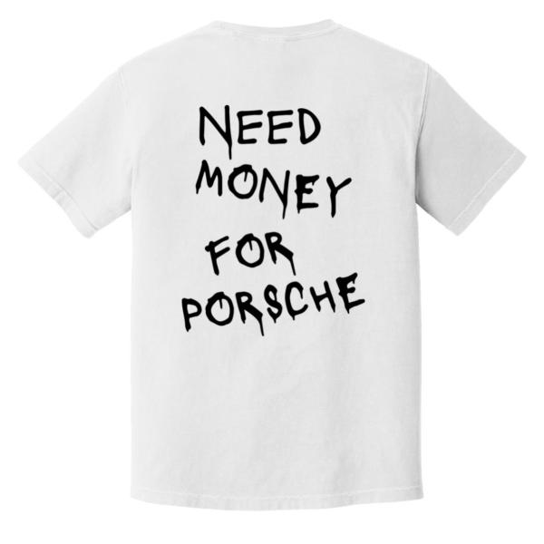 Need money for porsche shirt, back design 2