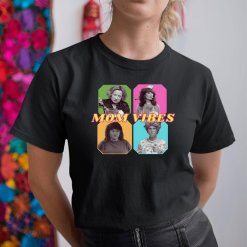 mom vibes shirt