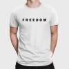 White t-shirt with black Freedom text