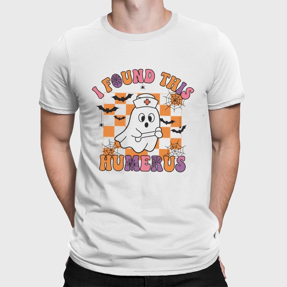 I found this humerus ghost shirts funny nurse spooky