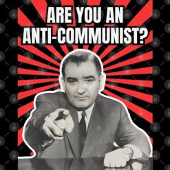 A man in a suit pointing at the camera with the words are you an anti-communist?