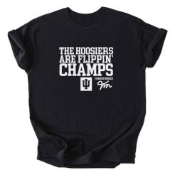 The hoosiers are flippin' champs t-shirt on a white background.